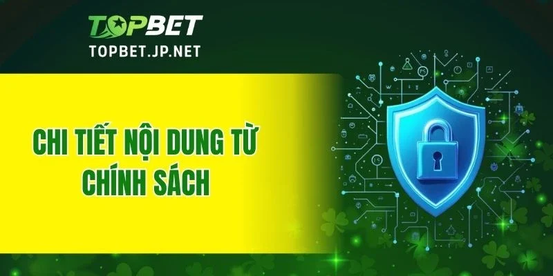 Chi tiết nội dung từ chính sách